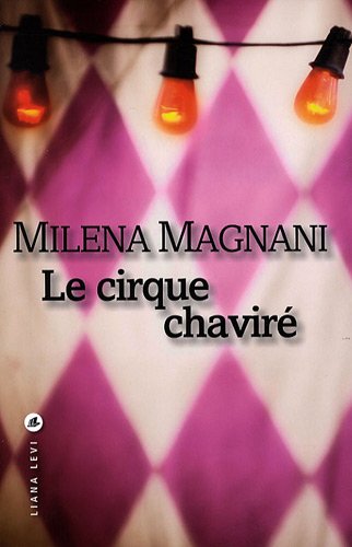 [Le ]cirque chaviré